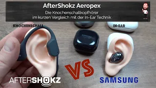 AfterShokz Aeropex | Wie sind sie im Vergleich zu Samsung Buds und Huawei FreeBuds