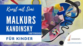 Kinder Kunstkurs: Malen wie Kandinsky – Abstrakte Kunst