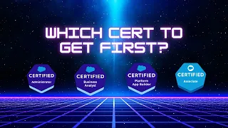 What Salesforce Certification Should You Get First?