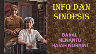 Info dan Sinopsis Telefilem Bakal Menantu Hajah Noraini