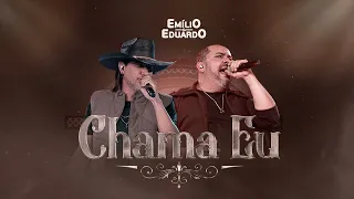 Emílio e Eduardo - Chama Eu (DVD Momentos)