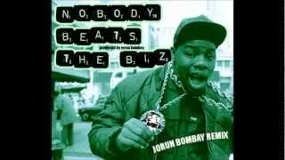 NOBODY BEATS THE BIZ (JORUN BOMBAY REMIX)