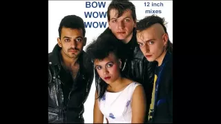 Bow Wow Wow - Do You Wanna Hold Me (Extended Mix, 1983)