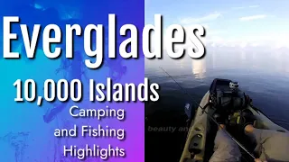 Everglades Ten  Thousand Islands Camping and Kayak Fishing....... Hank Pretz Kayak Fishing