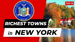 The 10 Richest Towns and Cities in New York State - 2022