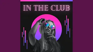 In The Club