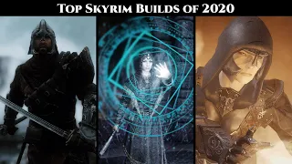 Skyrim - Top Builds Of 2020