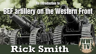 An Introduction to BEF artillery on the Western Front