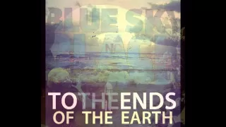 Blue Sky Black Death - To The Ends Of The Earth - NOIR - OFFICIAL HQ