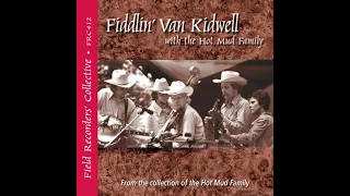 "Midnight Ride" by Fiddlin' Van Kidwell & the Hotmud Family