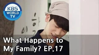 What Happens to My Family? | 가족끼리 왜 이래 EP.17 [ENG, CHN, MLY, VIE]