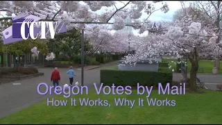 Oregon Votes By Mail   How It Works, Why It Works