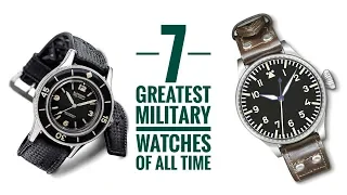 7 Greatest Military Watches of All Time | Armand The Watch Guy