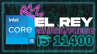 EL SALVADOR de INTEL | I5 11400 EL MEJOR cpu del MOMENTO