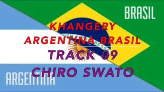 KHANGERY ARGENTINA BRAZIL DANNY LEVAK VERONICA TRACK 09