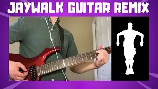 Fortnite Jaywalk Music Remix (Electric Guitar)