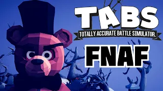 ФРАКЦИЯ ФНАФ в ТАБС | Totally Accurate Battle Simulator (TABS/ТАБС) |