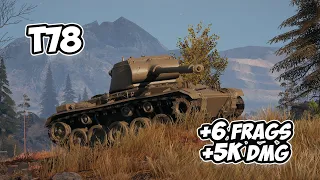 T78 - 6 Frags 5K Damage - Lucky! - World Of Tanks