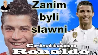 Cristiano Ronaldo | Zanim byli sławni