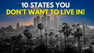 Top 10 WORST STATES in America for 2024