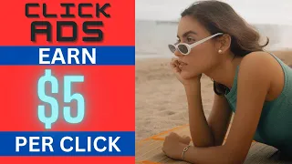 $5 PER AD YOU CLICK! (Make Money Online 2023)