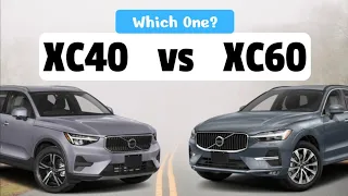 Volvo XC40 2023 vs Volvo XC60 2023 | Which One?