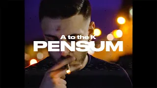 A TO THE K - PENSUM (prod. by Pac1fic0)