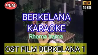 Berkelana Karaoke Rhoma Irama ost film BERKELANA 1