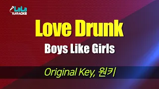 Boys Like Girls - Love Drunk 노래방 mr LaLaKaraoke