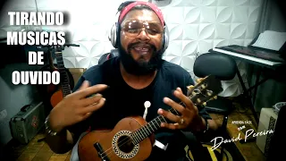 TIRANDO MÚSICAS DE OUVIDO - REGRA MAIOR / MENOR Aprenda Fácil  a tirar clássicos do samba de ouvido!