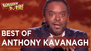 Les meilleurs sketchs d'Anthony Kavanagh au Marrakech du Rire