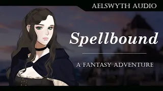 [F4A] Spellbound - Full Series [Audio Roleplay] [Fantasy RP]