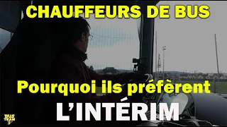 Chauffeurs de Bus, pourquoi ils préfèrent L''INTÉRIM