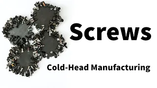 60 Second Cold Heading - Cold Forming  - How Screws are Made - Screw Manufacturing Process