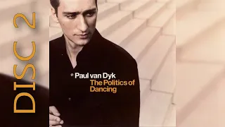 Paul Van Dyk - The Politics Of Dancing - Disc 2