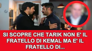 Anticipazioni Endless Love : SI SCOPRE CHE TARIK NON E' IL FRATELLO DI KEMAL MA E' IL FRATELLO DI..