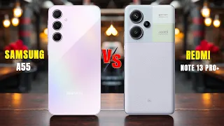 Samsung A55 Vs Redmi Note 13 Pro Plus ⚡In depth comparison