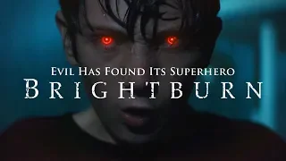 BRIGHTBURN - Good (In Theaters Memorial Day Weekend)