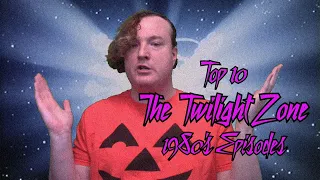 Kaiju no Kami's Top 10 The Twilight Zone 1980s Episodes