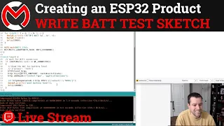 ESP32 Product Creation Journey: Writing a Battery Test Sketch