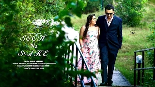 Soch Na Sake | Best Cinematic Pre Wedding Song 2016| Shailja & Gaurav | Cinestyle India | Chandigarh