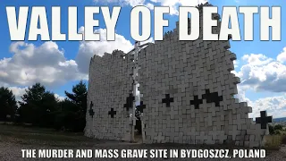 Visiting the Valley of Death in Bydgoszcz, Poland