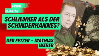 Schlimmer als der Schinderhannes? Der Fetzer - Mathias Weber