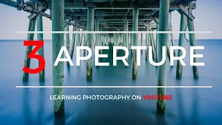 Aperture and Depth of Field | Learning Photography on YouTube