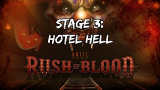 Hotel Hell (Stage 3) - Until Dawn Rush Of Blood (PSVR)