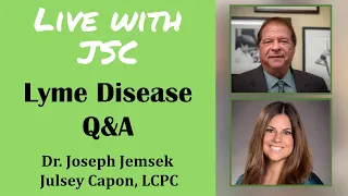 Live with JSC - Lyme Disease Q&A (February 25, 2021)  | Jemsek Specialty Clinic