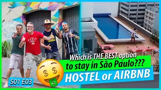 ✅ WHICH IS  THE BEST OPTION TO STAY IN SAO PAULO, HOSTEL OR AIRBNB???