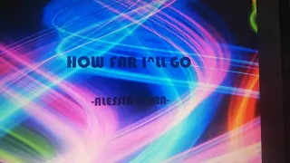 Alessia Cara How far I'll go music video