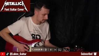 Metallica- Fuel- Guitar Cover