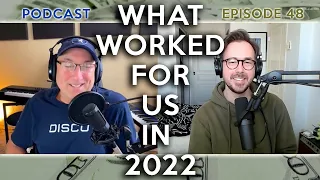 What Worked For Us in 2022 to Make Music Income | Podcast EP 48